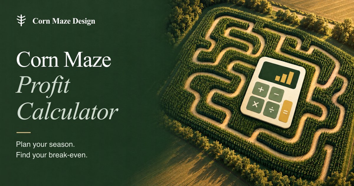 Corn Maze Profit Calculator | Corn Maze Design